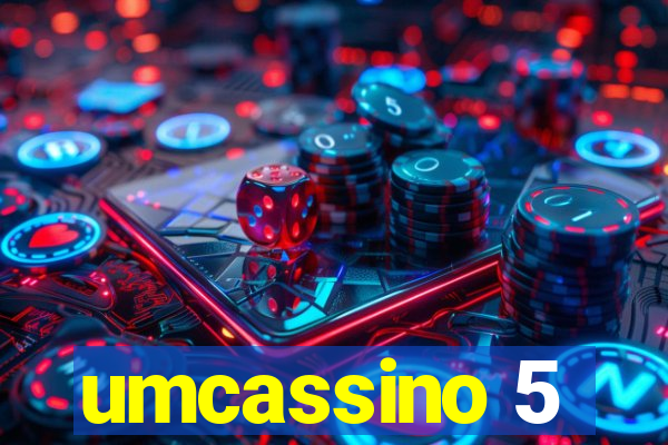 umcassino 5